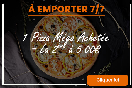 1 PIZZA MEGA ACHETEE = LA 2 EME A 5 EURO